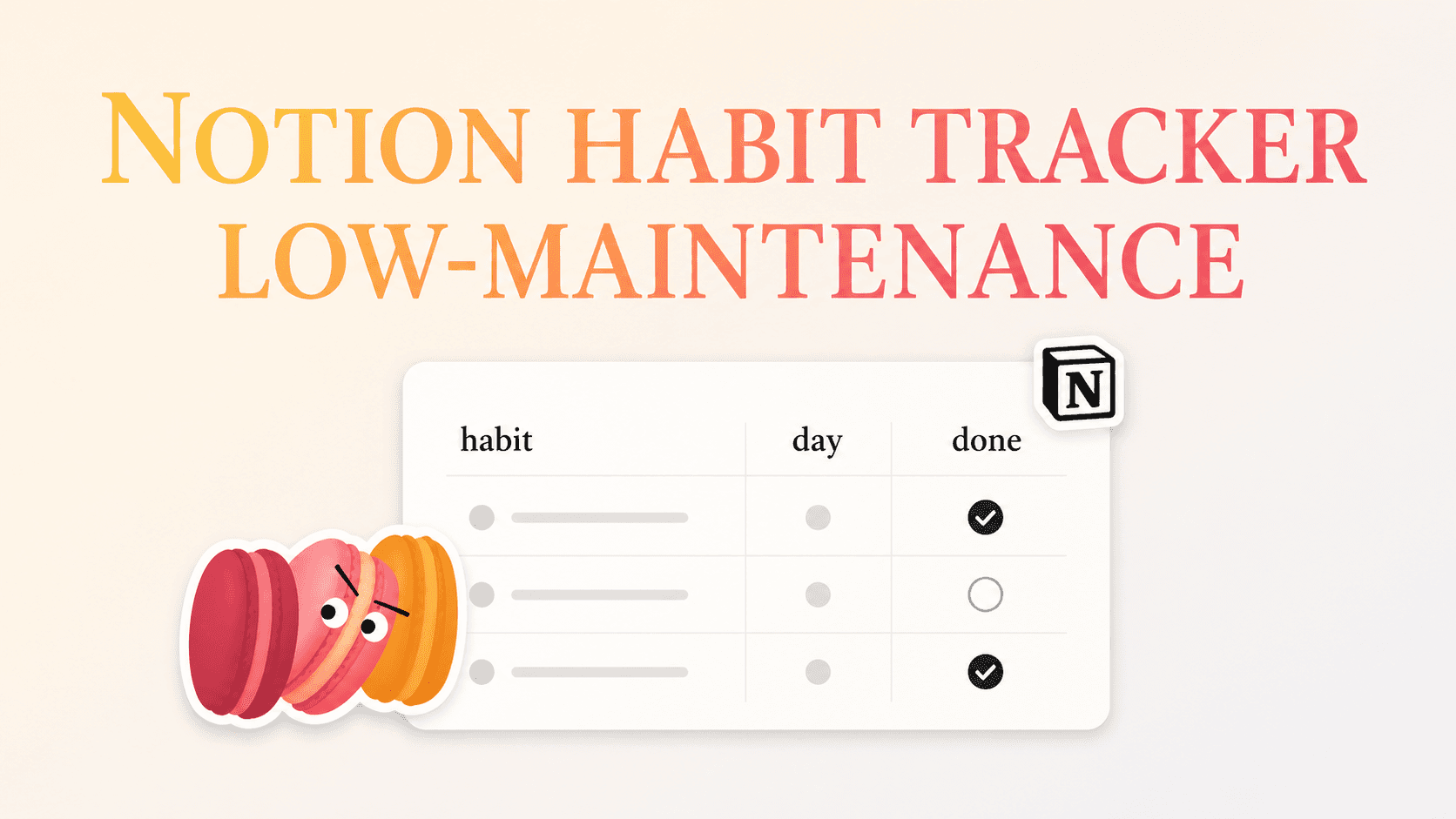 Notion Habit Tracker for Low-Maintenance Use
