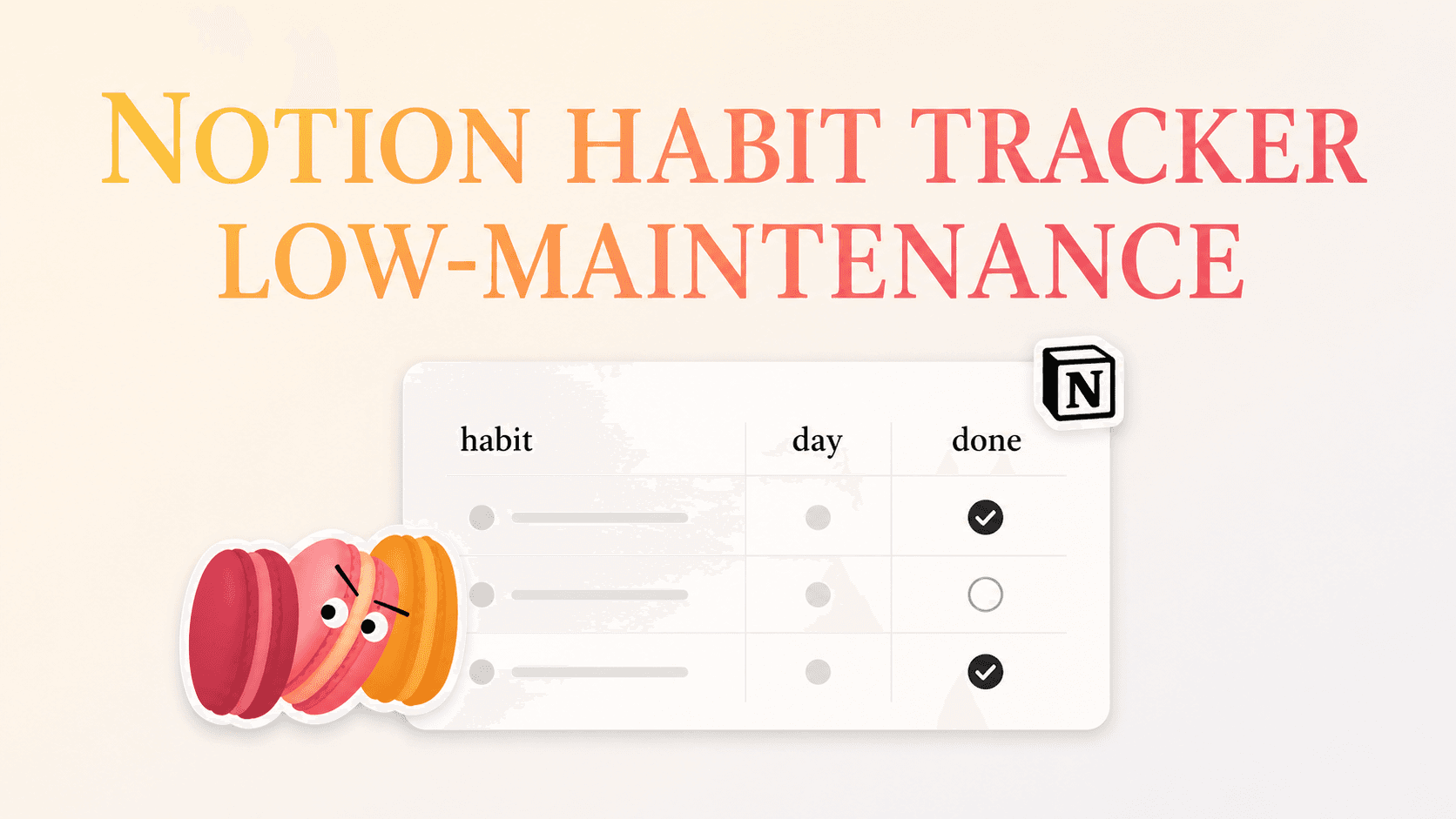 Notion Habit Tracker for Low-Maintenance Use