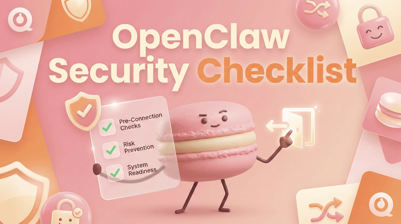 OpenClaw Security Checklist: Hardening Before You Connect Accounts