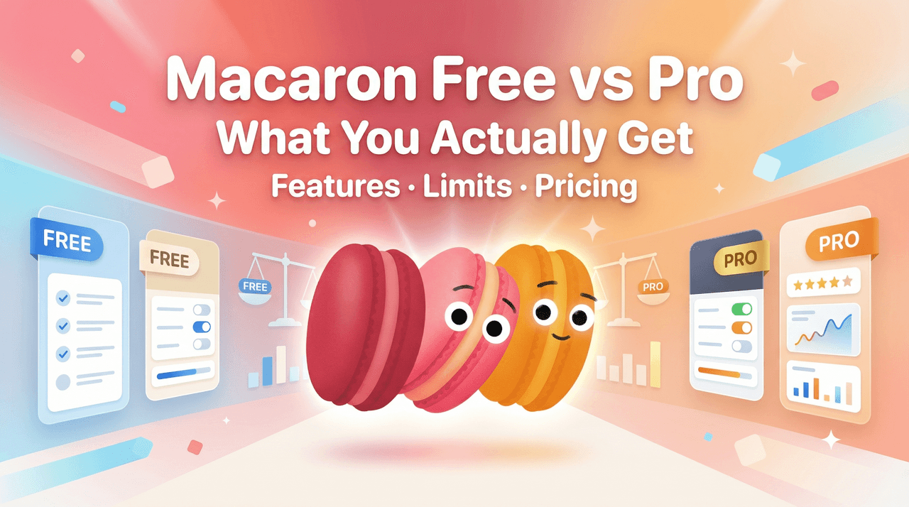Macaron 免费版与专业版对比:实际功能、限制、定价