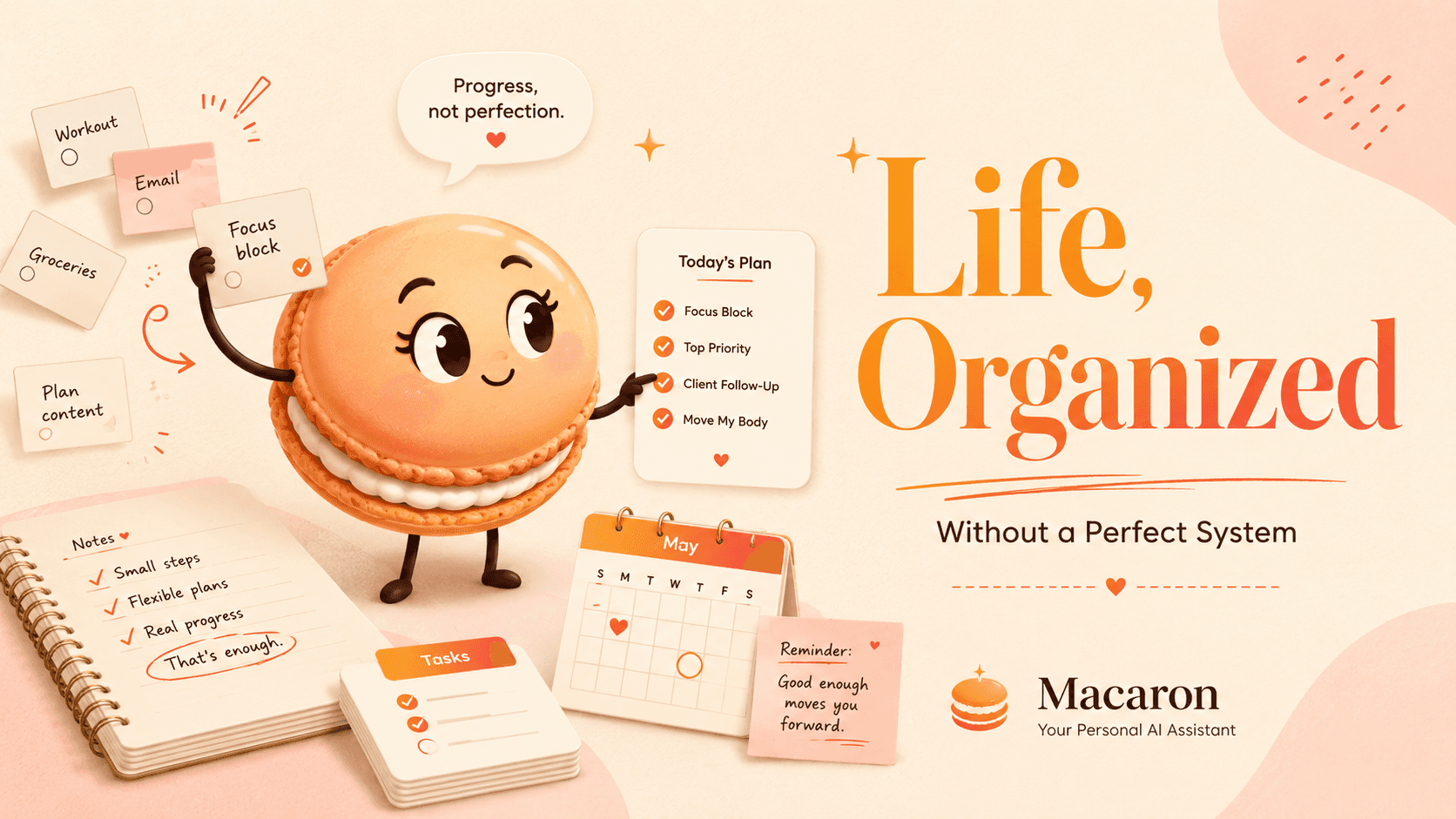 How to Organize Your Life Without a Perfect System